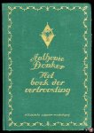 DONKER, Anthonie - Het Boek der Vertroosting, zijnde 366 overwegingen, welke de uitkomst bevatten der wijsheid van stervelingen uit alle eeuwen
