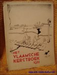 N/A. simons; luns; gezelle; kloos; verwey:roelants; muls; servaes; - HET VLAAMSCHE KERSTBOEK.1932  KERSTNUMMER VAN "ONS VOLK ONTWAAKT".1932