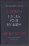 Kinsley, Michael - Ouderdom - een gids voor beginners