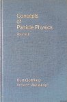 Gottfried Kurt Weisskopf Victor - Concepts of Particle Physics: Volume II