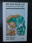 FRANSSEN Peter, MARTENS Ludo - Het geld van de C.V.P. De dood van een ACV-leider.