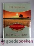 Spurgeon, C.H. - Hij is mijn Rots, mijn Heil in nood --- Woorden van bemoediging
