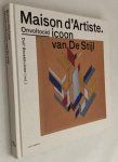 Broekhuizen, Dolf, red., - Maison d'artiste. Onvoltooid icoon van De Stijl