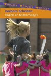 Barbara Scholten - Bikkels en ballenmeisjes