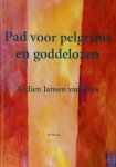 Ardien Jansen van Oers - Pad voor pelgrims en goddelozen