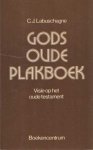 Labuschagne, C.J. - Gods oude plakboek. Visie op het Oude Testament
