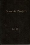 Blok, Ds. P. - Gekochte zangers