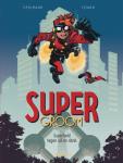 Vehlmann / Yoann - Super Groom   deel 1,    superheld tegen wil en dank