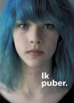Door Fransen ; Ellen Martens - Ik puber. Door Fransen ; Ellen Martens - Ik puber.