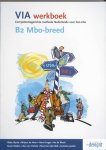 Rieke Wynia, H. Kruger - VIA / B2 Mbo-breed / deel Werkboek
