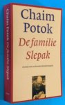 Potok, Chaim - De familie Slepak - Kroniek van een Russisch dissidentengezin, gratis hierbij: Het boek van het licht + Davita's harp