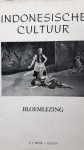 Hoogenberk, Dr. H. [samenstelling] - Indonesische Cultuur/ Cultureel Indië.  Bloemlezing uit de eerste zes jaargangen 1939-1945