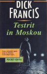 Francis, D. Francis - Testrit in Moskou