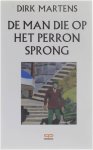 D. Martens - De man die op het perron sprong