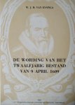 Eysinga, W.J.M. van - De wording van het twaalfjarig bestand van 9 april 1609