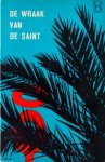 Leslie Charteris [omslag: Dick Bruna] - De wraak van de Saint  [Originele titel: The Saint's law]