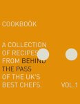 Luke French 303501, Stacey Sherwood-French 303502 - Behind The Pass A collection of recipes from behind the pass of the UK's best chefs