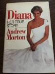 Andrew Morton - Diana, her True story