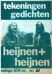 HEIJNEN & HEIJNEN - Heijnen & Heijnen - Tekeningen, gedichten. - [Signed by both - nr. 21/100]