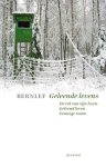 J. Bernlef - Geleende levens De rol van zijn leven; Geleend leven; Eeuwige roem