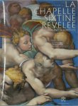 Heinrich Pfeiffer - La chapelle Sixtine révélée l'iconographie complète
