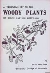Woollard, John - A Vegetative Key to the Woody Plants od South Eastern Botswana