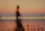 Chia, Michael ; Tony Fotheringham - Dreams in Dreamland