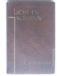  - Licht & Schaduw, Gedenkboek 50-jarig bestaan Chris.Ver. Verpleging Lijders Vallende Ziekte te Heemstede & Haarlem, 1882-1932
