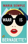 Maria Semple - Waar is Bernadette