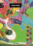 SAUL, Peter - Peter Saul - With contributions by Bruce Hainley, Richard Schiff & Annabelle Ténèze. - [New].