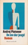 Platonov, Andrej - De zee der jeugd: roman. Roman
