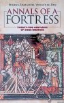Viollet-le-Duc, Eugène-Emmanuel - Annals of a Fortress: Twenty-two Centuries of Siege Warfare