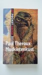 Theroux, P. - Muskietenkust