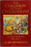 Alain Peyrefitte - The collision of two civilisations the British expedition to China in 1792-4