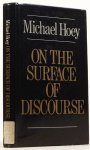 HOEY, M. - On the surface of the discourse.