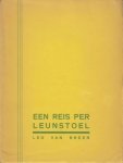 BREEN, Leo van - Een reis per leunstoel.