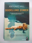 Hill, Antonio - Dodelijke zomer