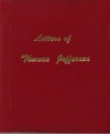 Jefferson, Thomas. - Letters of Thomas Jefferson. Jefferson, Thomas. - Letters of Thomas Jefferson.