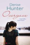 Denise Hunter - Overgave