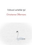 Christianne Offermans - Voltooid verliefde tijd Gedichtenbundel