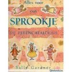 Gardner, Sally - Alles voor een sprookje, de feeencatalogus