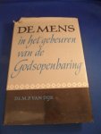 Dijk, Ds.M.P.van - De mens in het gebeuren van de Godsopenbaring. Plaats en betekenis van de mens in de Kirchl.Dogmatik van Karl Barth