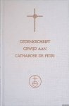 Petri, Catharose de - Gedenkschrift gewijd aan de grootmeesteres van de geestesschool van het Gouden Rozenkruis: Catharose de Petri