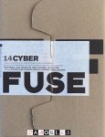 Rick Vermeulen, Brett Wickens, Francis Stebbing, Vera Daucher - Fuse Issue 14 Cyber. Four A2 Posters with their accompanying Experimental Macintosh compatible Postscript