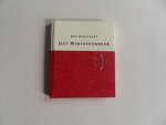 Engelhart, Ben. [ GESIGNEERD ]. - Het miniatuurboek 1). -  Omschrijving en waardering (MR18). [ Gesigneerd en genummerd 64 / 75 ].