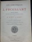 Froissart, Jehan - Les Chroniques de J. Froissart