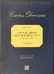 Liszt, Franz: - Huit variations pour le piano-forte. Opus I. (s.d. = 1824). Présentation par Alain Roudier