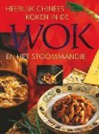  - Heerlijk Chinees koken in de wok en het stoommandje