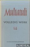 Multatuli - Volledig werk 14