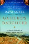 Sobel, Dava - Galileo's Daughter - A Historical Memoir of Science, Faith, and Love